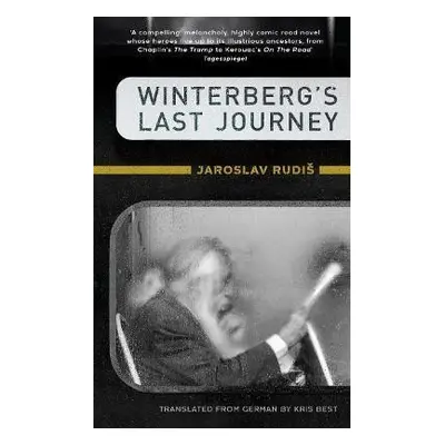 Winterberg´s Last Journey - Jaroslav Rudiš