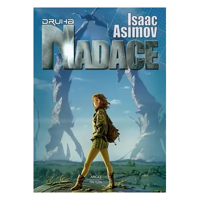 Nadace 3 - Druhá nadace, 4. vydání - Isaac Asimov