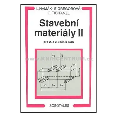 Stavební materiály II pro 2. a 3. ročník SOU - Luboš Hamák