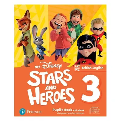 My Disney Stars and Heroes 3 Pupil´s Book with eBook BE - Viv Lambert