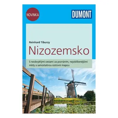 Nizozemsko - Průvodce se samostatnou cestovní mapou