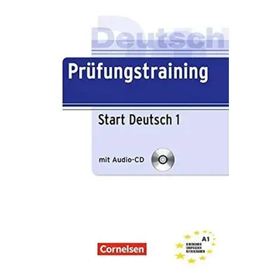 Deutsch Prufungstraining Start Deutsch 1/A1 - Ubungsbuch mit Audio-CD - Dieter Maenner