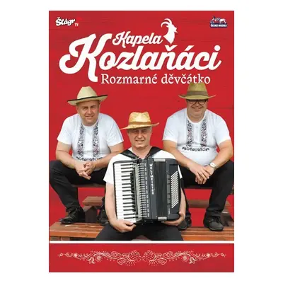 Kozlaňáci - Rozmarné děvčátko - CD + DVD