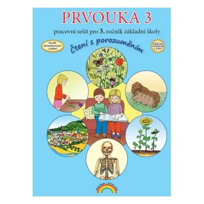 Prvouka 3 - pracovní sešit pro 3. ročník ZŠ, Čtení s porozuměním, 2. vydání - kolektiv autorů