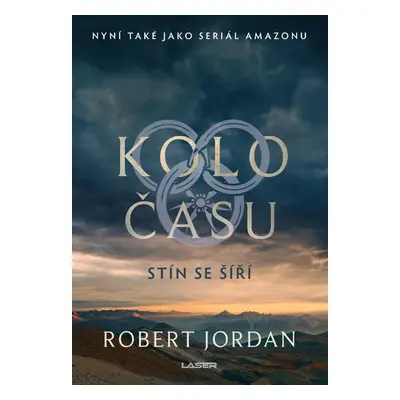 Kolo času: Stín se šíří - Robert Jordan