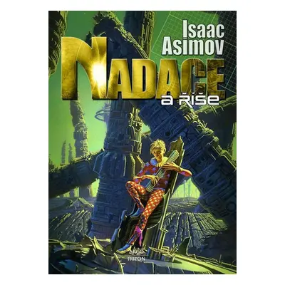 Nadace 2 - Nadace a říše, 4. vydání - Isaac Asimov