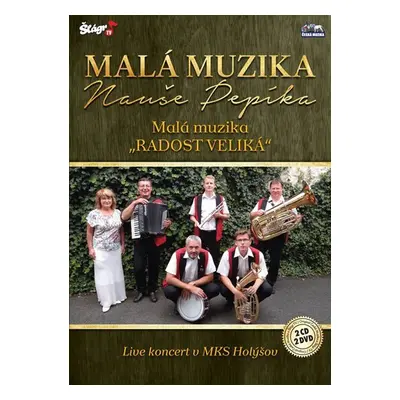 Malá muziky Nauše Pepíka - Malá muzika, radost veliká - 2 CD + 2 DVD