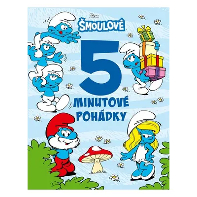 Šmoulové - 5minutové pohádky, 2. vydání - Kolektiv