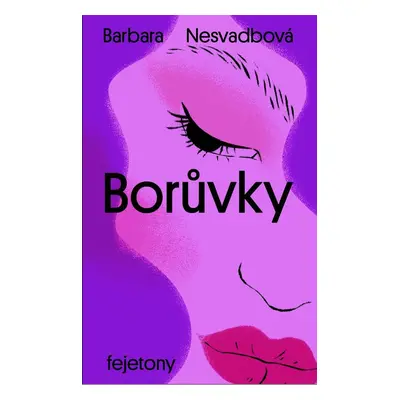 Borůvky - Barbara Nesvadbová