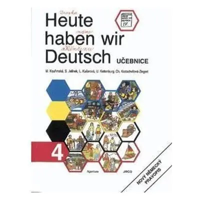 Heute haben wir Deutsch 4 - učebnice - kolektiv autorů