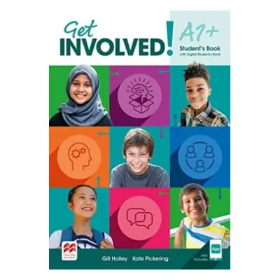 Get Involved! A1+ Student Book with Student App and DSB - Holley, Gill; Pickering, Kate