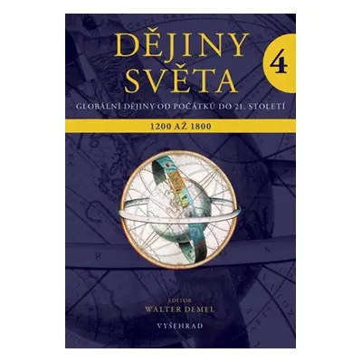 Dějiny světa 4 - Walter Demel