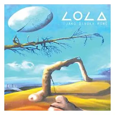 Jako divoký koně - CD - Lola