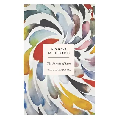 The Pursuit of Love - Nancy Mitford