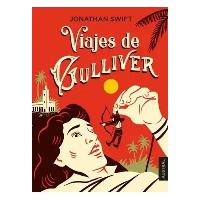 Viajes de Gulliver - Jonathan Swift