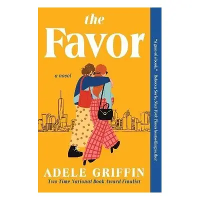 The Favor: A Novel - Adele Griffin