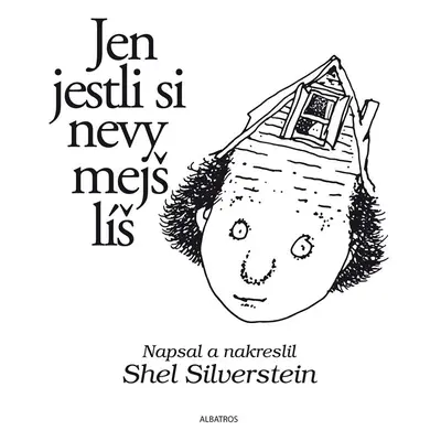 Jen jestli si nevymejšlíš - Shel Silverstein