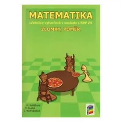 Matematika - Zlomky a poměr (učebnice), 2. vydání