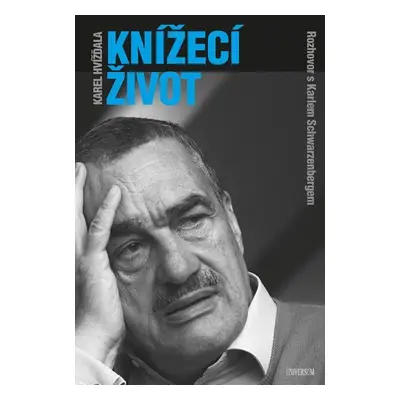 Knížecí život - Karel Hvížďala