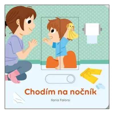 Chodím na nočník - Ilaria Falorsi