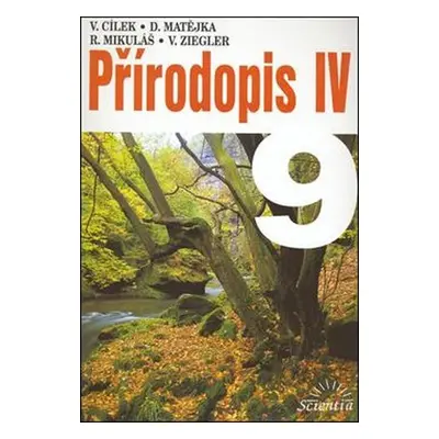 Přírodopis IV pro 9. ročník ZŠ - Václav Cílek