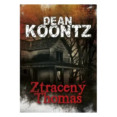 Ztracený Thomas - Dean Ray Koontz