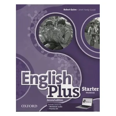 English Plus Starter Workbook with Access to Audio and Practice Kit (2nd) - Ben Wetz