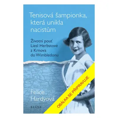 Tenisová šampionka, která unikla nacistům - Felice Hardyová