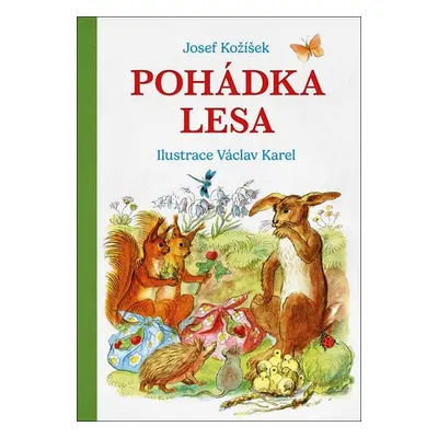 Pohádka lesa, 2. vydání - Josef Kožíšek