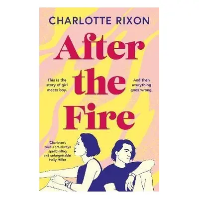 After the Fire - Charlotte Rixon