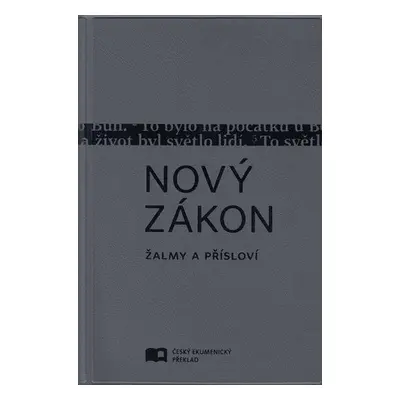 Nový zákon - Žalmy a Přísloví