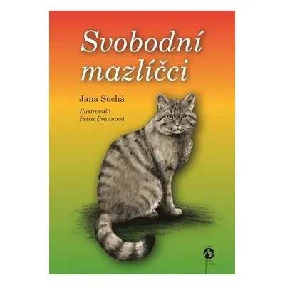 Svobodní mazlíčci - Jana Suchá