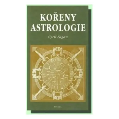 Kořeny astrologie - Cyril Fagan