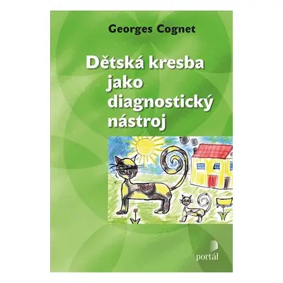 Dětská kresba jako diagnostický nástroj, 2. vydání - Georges Cognet