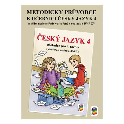 Metodický průvodce uč. Český jazyk 4