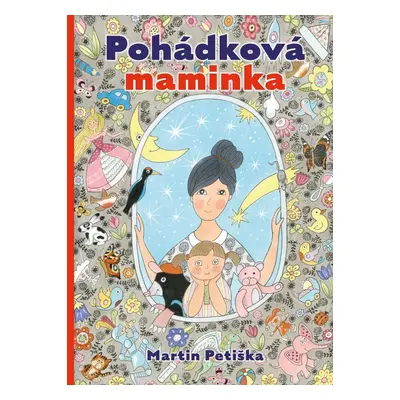 Pohádková maminka - Martin Petiška