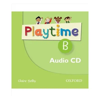 Playtime B Class Audio CD - Claire Selby