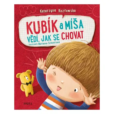 Kubík a Míša vědí, jak se chovat - Katarzyna Kozłowska