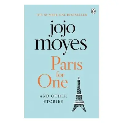 Paris for One and Other Stories, 1. vydání - Jojo Moyes