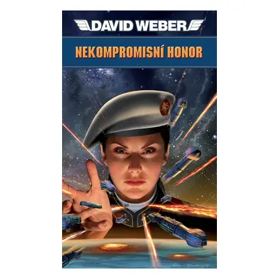 Nekompromisní Honor - Honor Harringtonová 14 - David Weber