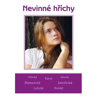 Nevinné hříchy - Soubor povídek - Kolektiv autorú