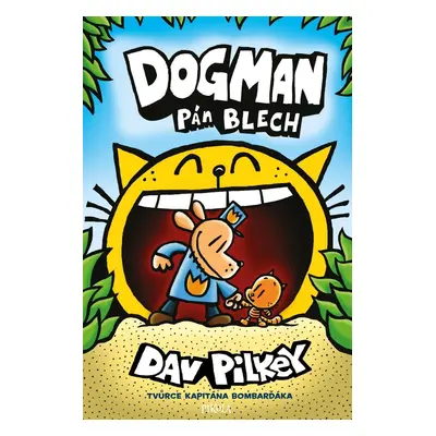 Dogman: Pán blech - Dav Pilkey