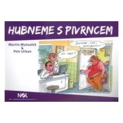 Hubneme s Pivrncem - Martin Matoulek