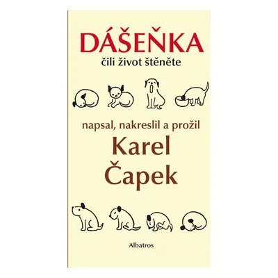 Dášeňka čili život štěněte, 1. vydání - Karel Čapek