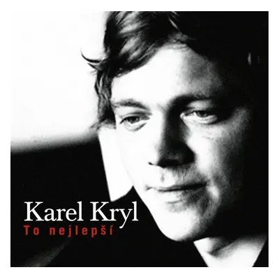 To nejlepší - Karel Kryl CD - Karel Kryl