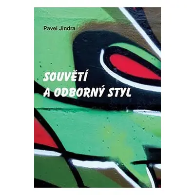 Souvětí a odborný styl - Pavel Jindra