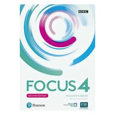 Focus 4 Teacher´s Book with Pearson Practice English App (2nd) - Sue Kay