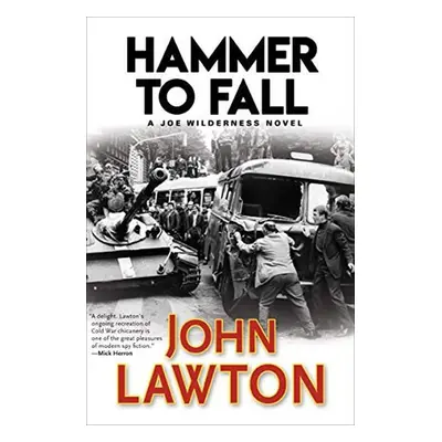 Hammer to Fall - John Lawton