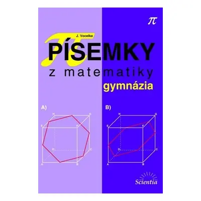 Písemky z matematiky gymnázia - Jindřich Vocelka