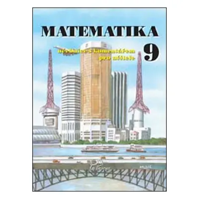 Matematika 9 - s komentářem pro učitele - Josef Molnár